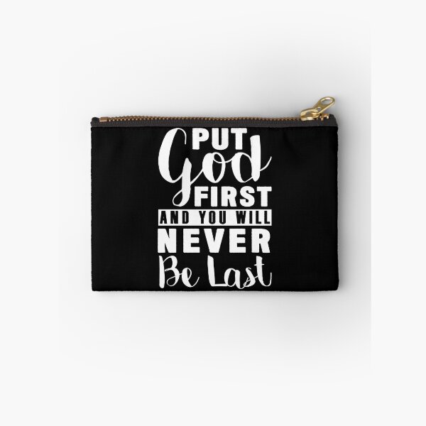 Item preview, Put God First And You Will Never Be Last designed and sold by plushism.