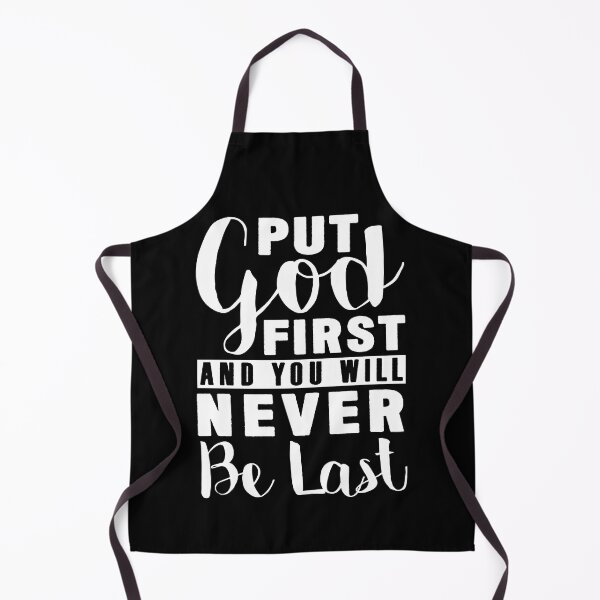 Item preview, Put God First And You Will Never Be Last designed and sold by plushism.