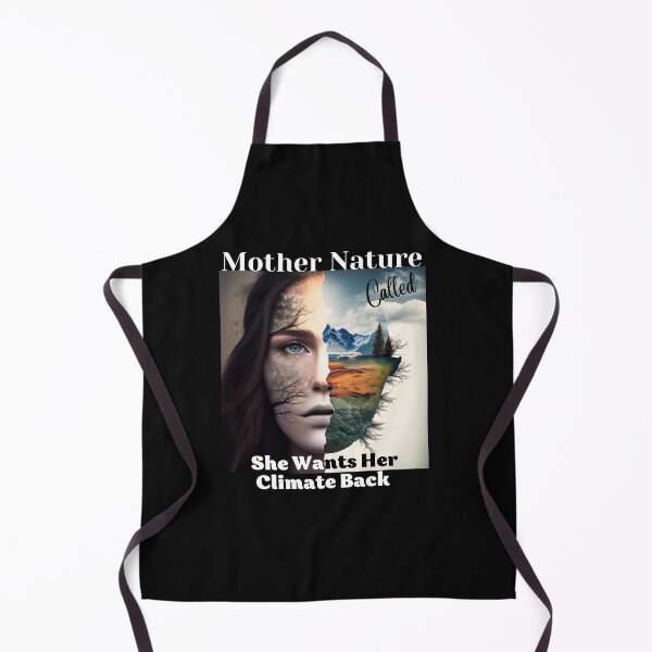 Item preview, Mother Nature called, she wants her climate back, Earth Day designed and sold by blakfrog.