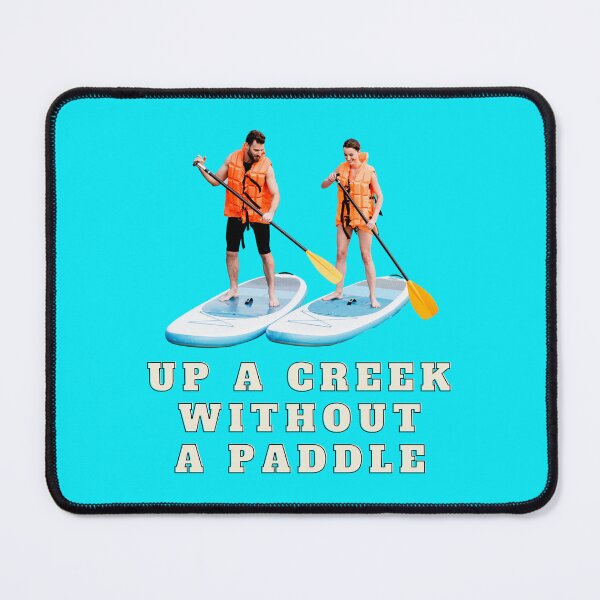 Item preview, Up a creek without a paddle designed and sold by superbtshirts.