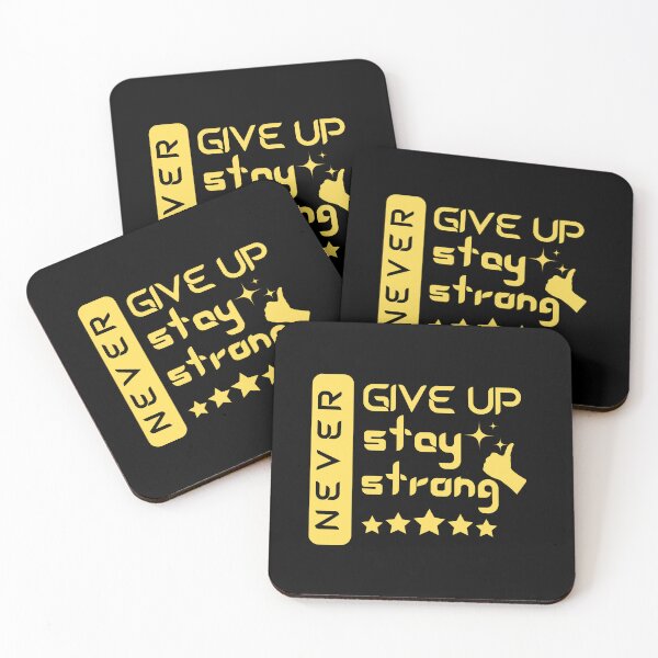 Item preview, never give up stay strong designed and sold by PODgraphics.