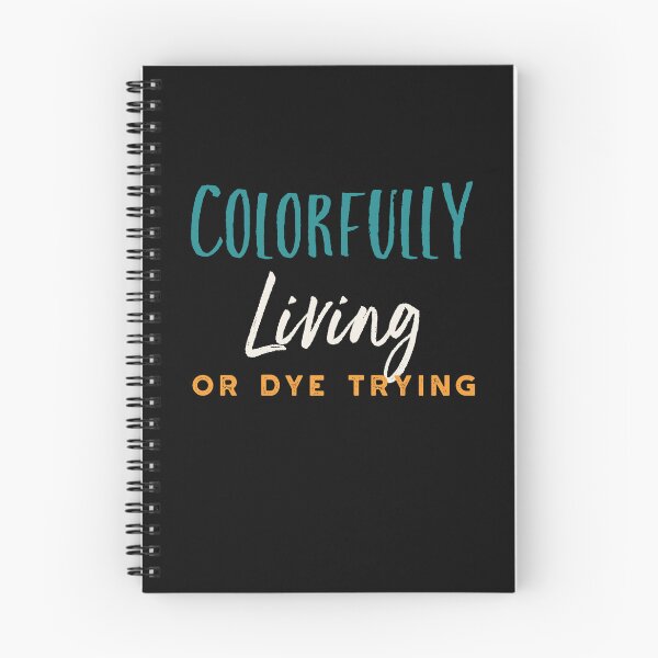 Item preview, Hairstylist Colorfully Living or Dye Trying designed and sold by whyitsme.