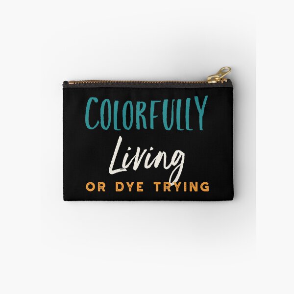 Item preview, Hairstylist Colorfully Living or Dye Trying designed and sold by whyitsme.