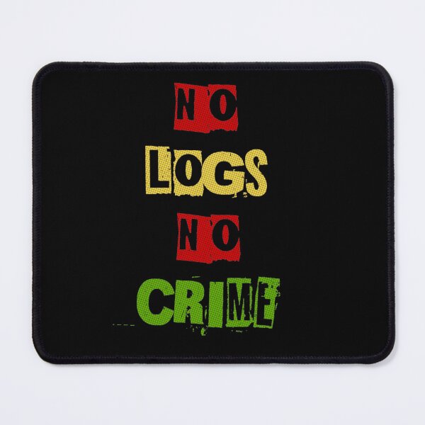 Item preview, no logs no crime designed and sold by kobe811.
