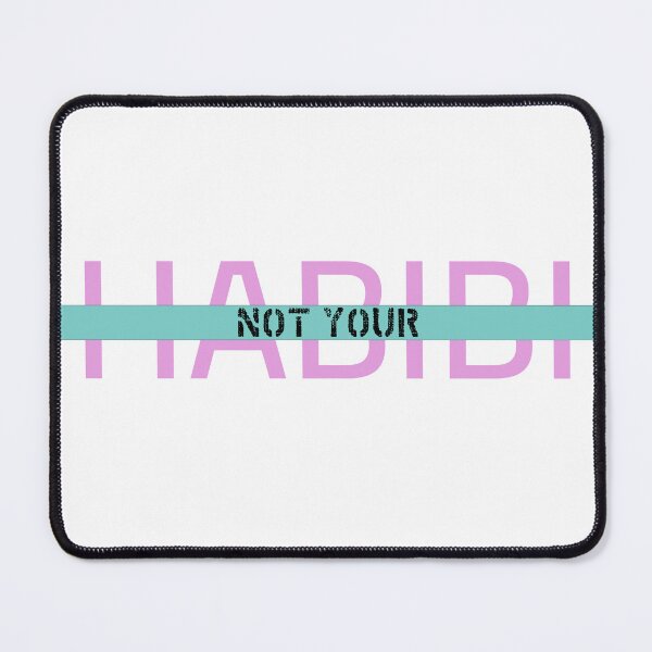 Item preview, Not you habibi quote  designed and sold by Mungooss.