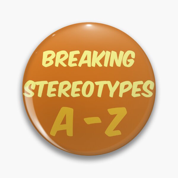 Item preview, Breaking Stereotypes A - Z designed and sold by Mazipoodles.