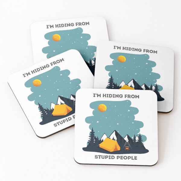 Item preview, Im Hiding From Stupid People - Funny Camping  designed and sold by CamperPeace.
