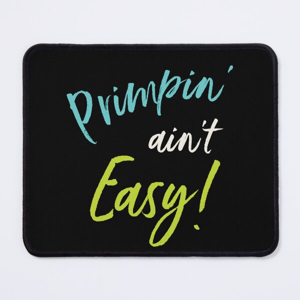 Item preview, Hairdresser Primpin' Ain't Easy designed and sold by whyitsme.