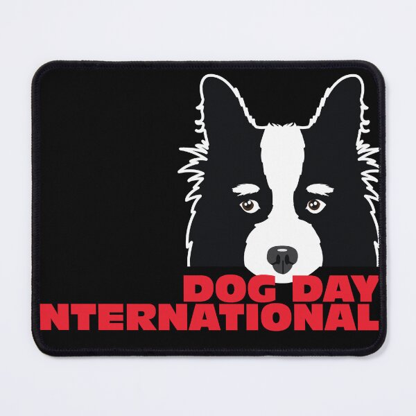 Item preview, International Dog Day designed and sold by LatinSaint.