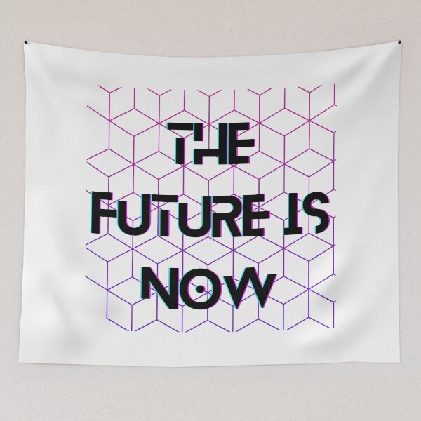 Item preview, The Future Is Now designed and sold by StarryEyedMolly.