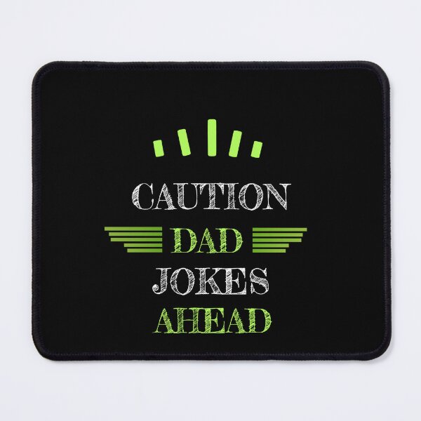 Item preview, Caution Dad Jokes Ahead funny crazy Caution Dad Jokes Ahead designed and sold by magicebay.