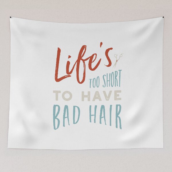 Item preview, Stylist Saying Life's Too Short to Have Bad Hair designed and sold by whyitsme.