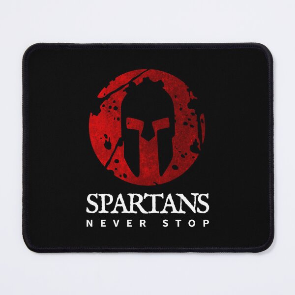 Item preview, Spartans Never Stop Spartan Warriors designed and sold by jayson96.