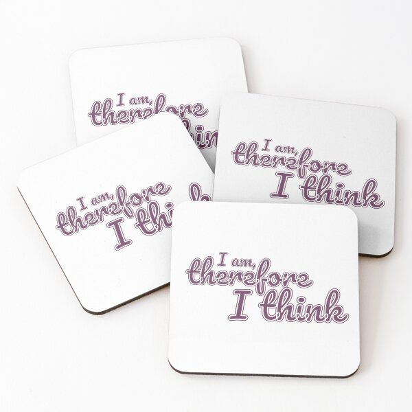 Item preview, I Am, Therefore I Think...Right? designed and sold by LapillusDesigns.