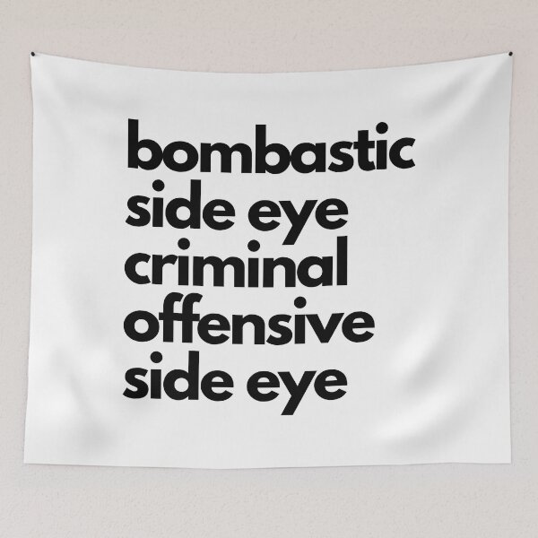 Item preview, Bombastic side eye criminal offensive side eye designed and sold by Ralu04.