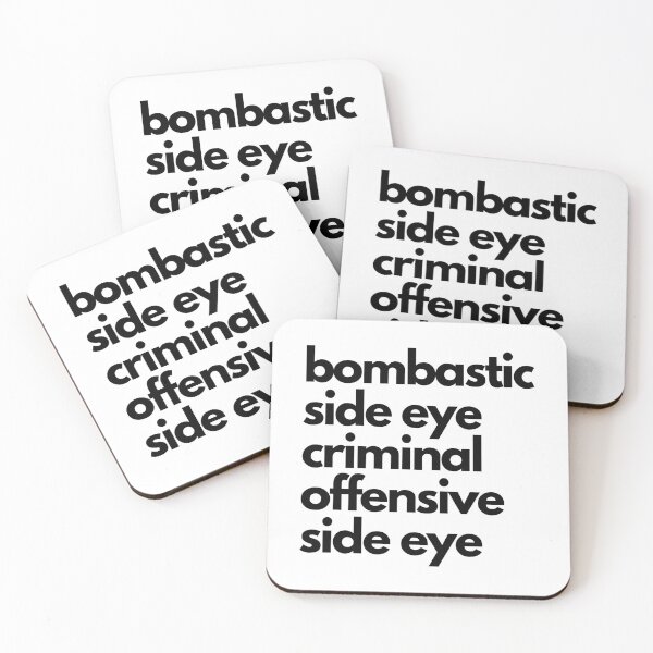 Item preview, Bombastic side eye criminal offensive side eye designed and sold by Ralu04.