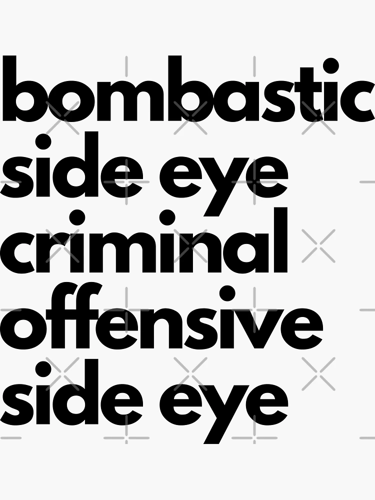 BOMBASTIC SIDE EYE WOMAN FACE ROBLOX MEME | Sticker