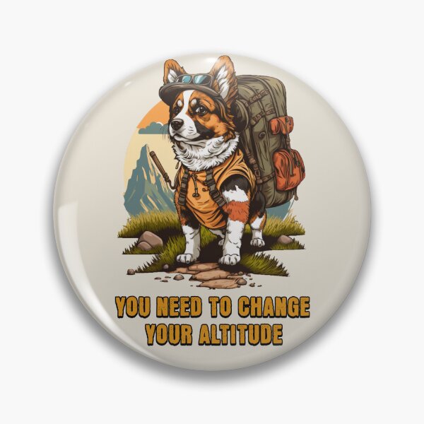 Item preview, You Need To Change Your Altitude, Funny Hiking Corgi Dog Gift designed and sold by InkyGenies.