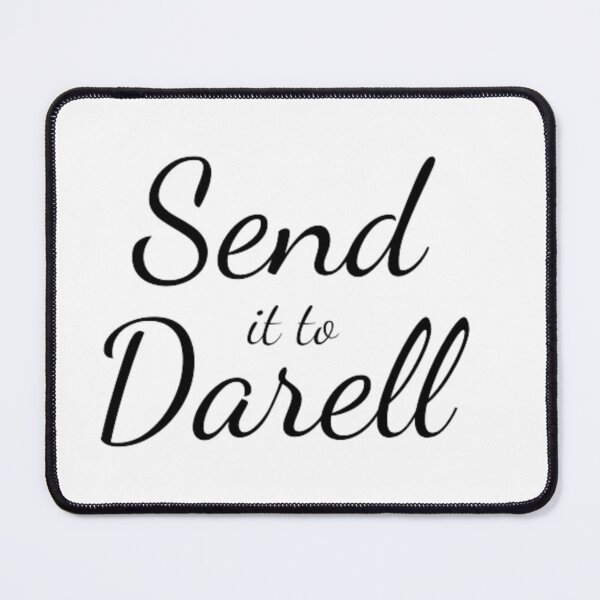 Item preview, send it to darrell shirt designed and sold by Omk 77.