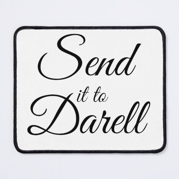 Item preview, send it to darrell shirt designed and sold by Omk 77.
