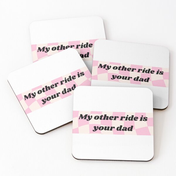 Item preview, My other ride is your dad designed and sold by oharachic.