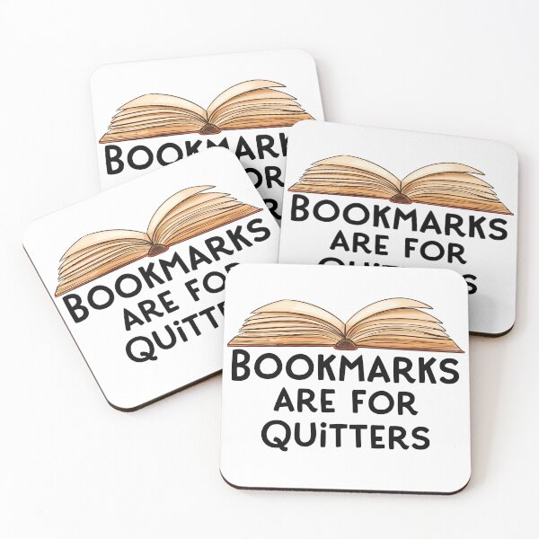 Item preview, Bookmarks Are For Quitters designed and sold by QuipSally.