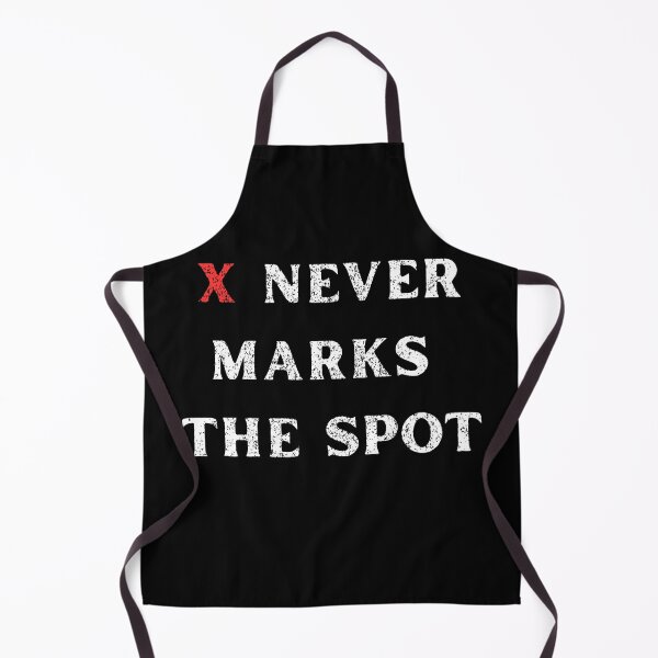 Item preview, X Never Marks the Spot Funny Rugged Text Design designed and sold by up4tee.