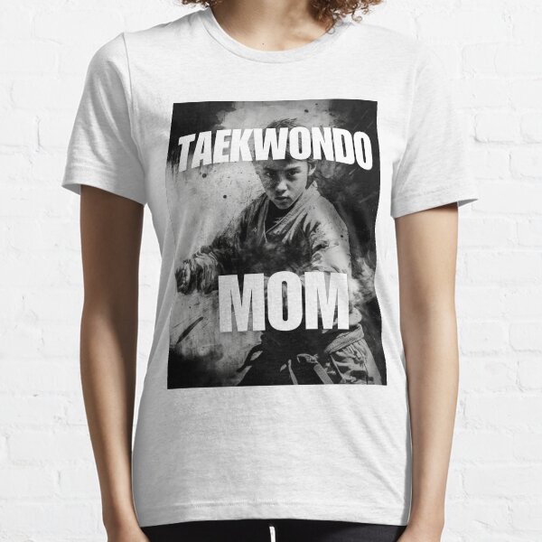 Taekwondo Mom - Young Warrior Protecting Loved Ones Essential T-Shirt