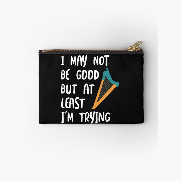 Item preview, Beginner Harpist Saying Not Good designed and sold by whyitsme.
