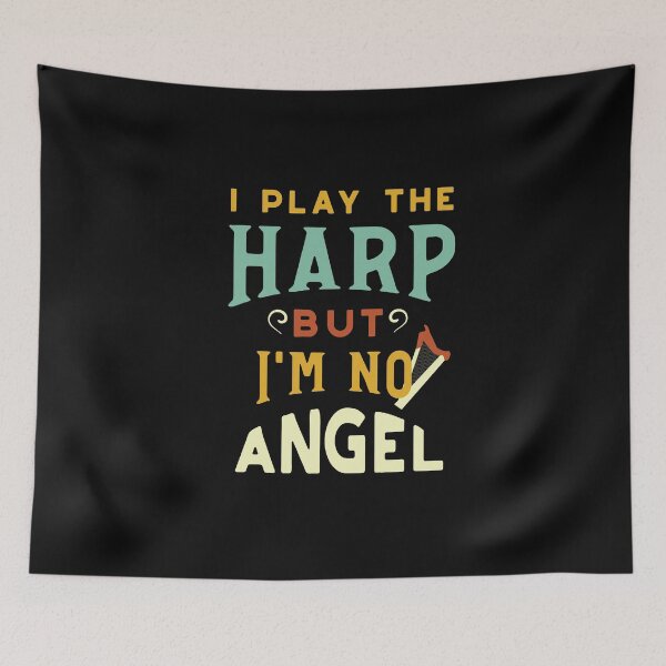 Item preview, Funny Harp I Play the Harp But I'm No Angel designed and sold by whyitsme.