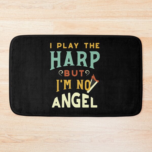 Item preview, Funny Harp I Play the Harp But I'm No Angel designed and sold by whyitsme.