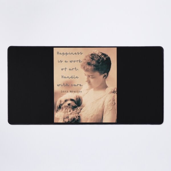 Item preview, Edith Wharton portrait and quote: Happiness is a work of art. Handle with care. designed and sold by artbleed.