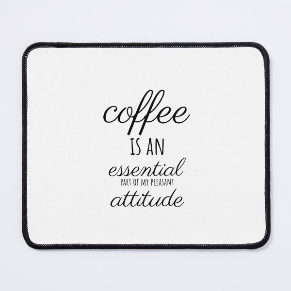 Item preview, Coffee Quotes, Coffee sayings, Coffee phrases designed and sold by Minimalist Quotes and Sayings.