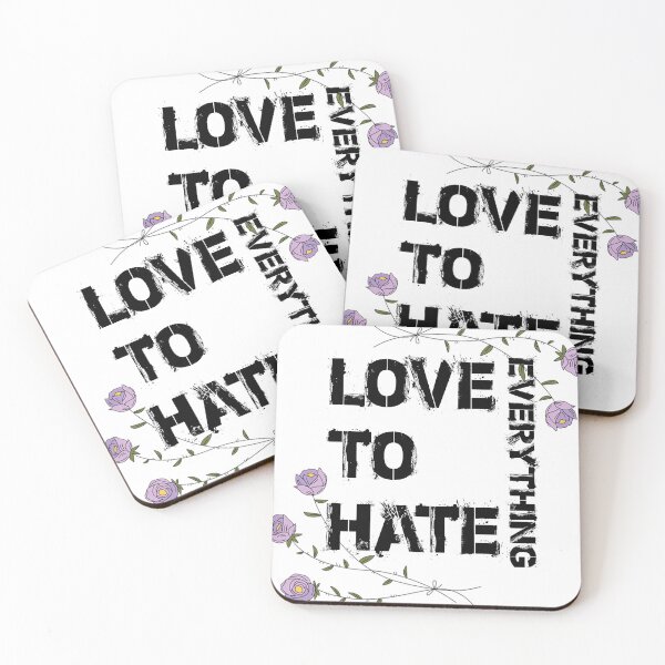 Item preview, Love To Hate Everything designed and sold by ahssengfx.