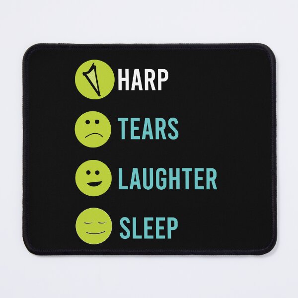 Item preview, Harp Tears Laughter Sleep designed and sold by whyitsme.