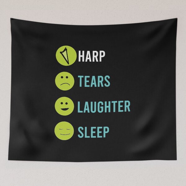 Item preview, Harp Tears Laughter Sleep designed and sold by whyitsme.