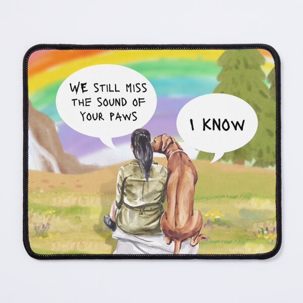 Item preview, WE still miss the sound of your paws designed and sold by DeRainbowBridge.
