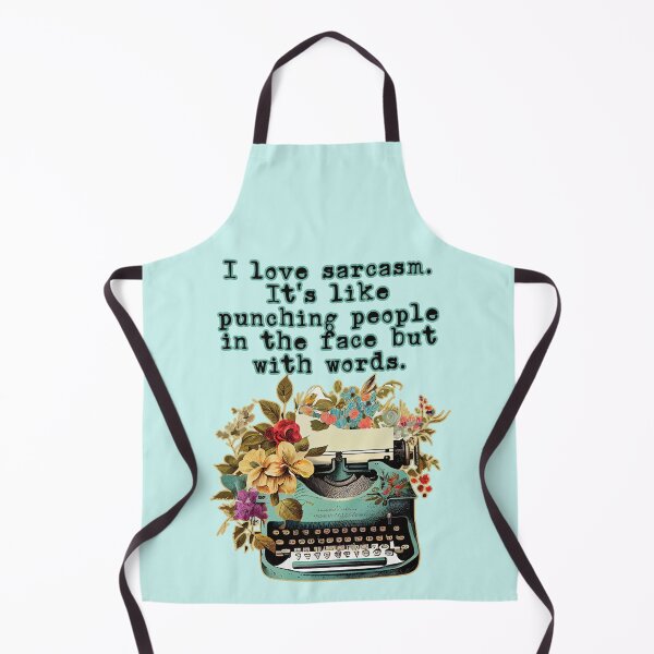 Item preview, I love sarcasm. It's like punching people in the face but with words. Retro typewriter with beautiful flowers. designed and sold by JoyOfHopeStore.