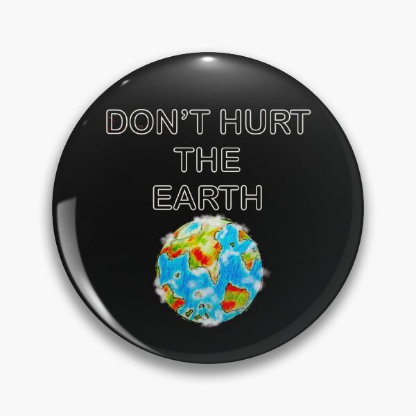 Item preview, Don't Hurt the Earth designed and sold by MrMonroe007.