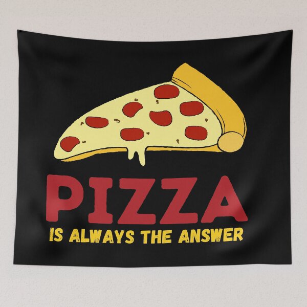Item preview, Pizza Is Always the Answer - Cheesy Delight - Pizza Party designed and sold by WBP Mart.
