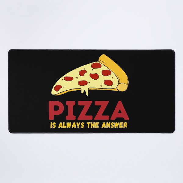 Item preview, Pizza Is Always the Answer - Cheesy Delight - Pizza Party designed and sold by WBP Mart.