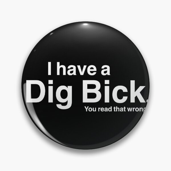 Item preview, Dig bick designed and sold by Sketchoholix.