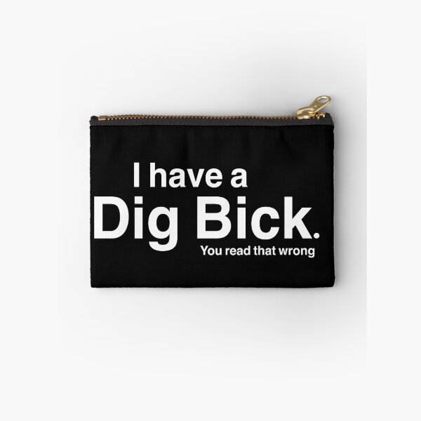 Item preview, Dig bick designed and sold by Sketchoholix.