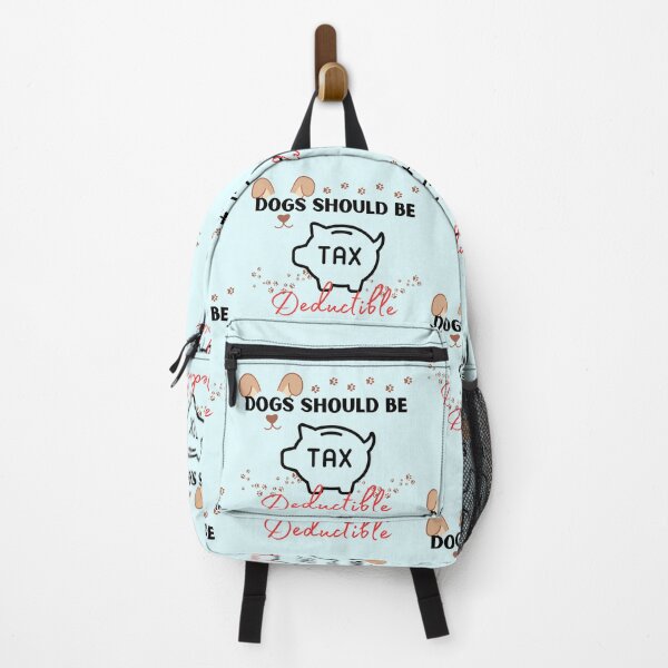 Item preview, Dogs Should be Tax Deductible Funny Taxes Season Quote designed and sold by Nzgiftsandmore.