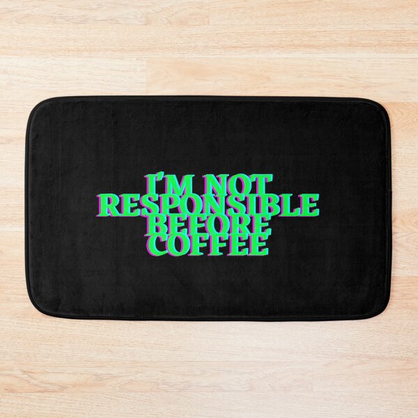 Item preview, I'm not responsible before coffee designed and sold by hazelknott.