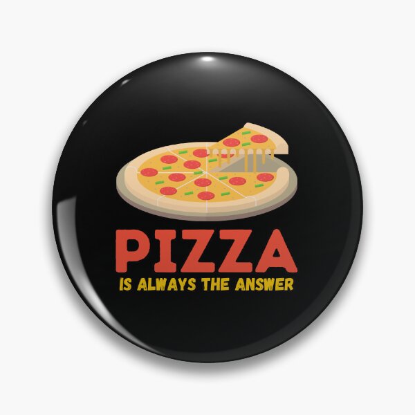 Item preview, Pizza Is Always the Answer - The Pizza Adventure designed and sold by WBP Mart.