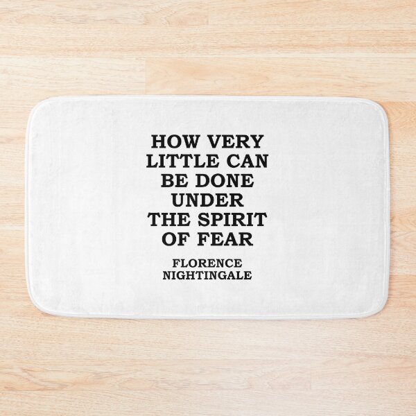 Item preview, Inspirational Florence Nightingale Quotes - How very little can be done under the spirit of fear - revolutionary woman designed and sold by Inspirationmotivation.