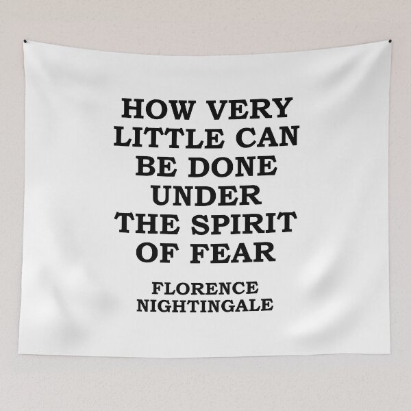Item preview, Inspirational Florence Nightingale Quotes - How very little can be done under the spirit of fear - revolutionary woman designed and sold by Inspirationmotivation.