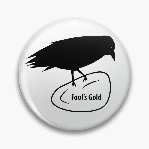 Item preview, Fools Gold designed and sold by CrowCityDerby.