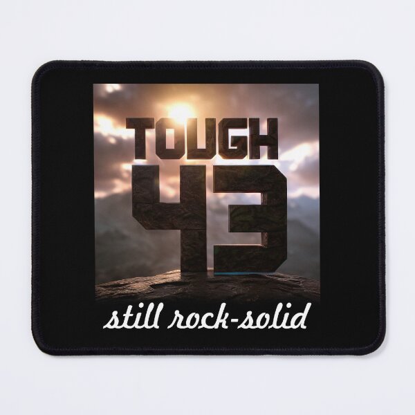 Item preview, 43 Years of Toughness: Still Rock Solid designed and sold by ArtCreator2023.